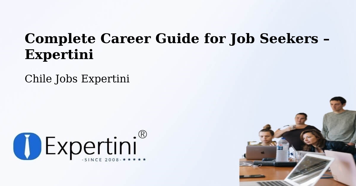 Career Guide for Job Seekers – Peñaflor - Peñaflor, Chile Jobs Expertini